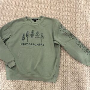 Stay Grounded Green Sweatshirt